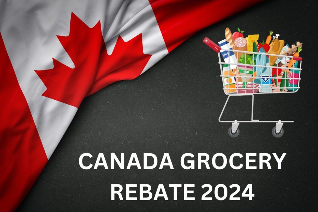 CANADA-GROCERY-REBATE-2024
