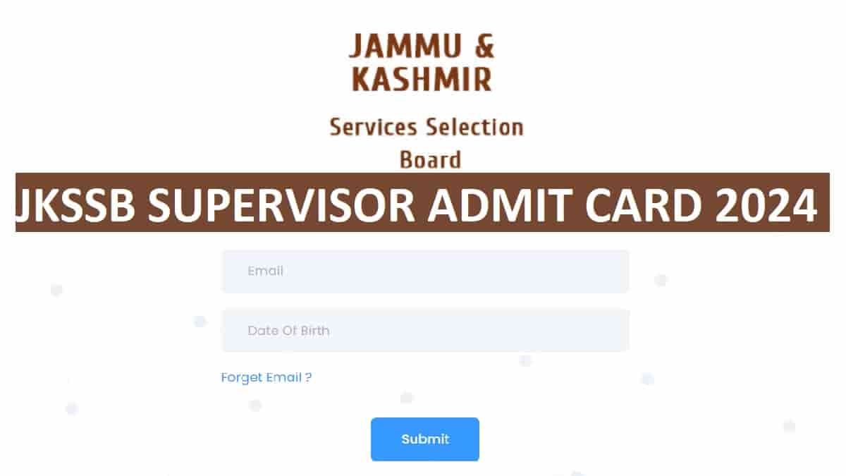 JKSSB Supervisor Admit Card 2024 Download, Exam Date, Pattern